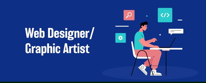 Web Designer and Graphic Artist